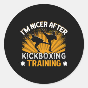 I'm Nicer After Kickboxing Training Trainer Kickbo Classic Round Sticker