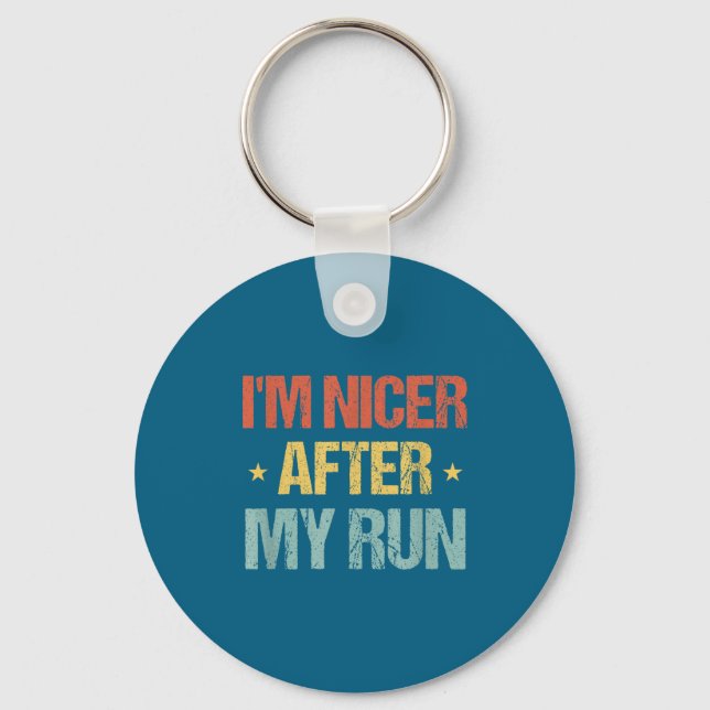 I'm Nicer After My Run Funny Running Saying For Ru Key Ring (Front)