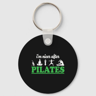 I'm Nicer After Pilates Fitness Instructor Funny P Key Ring