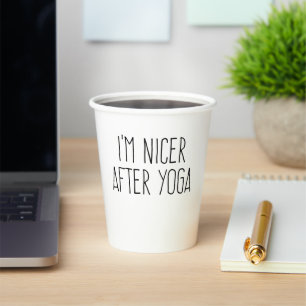I'm Nicer After Yoga Paper Cups