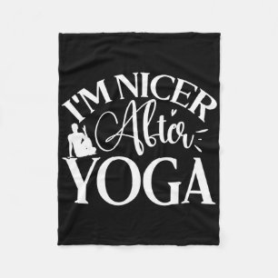 Im Nicer After Yoga, Yoga Lover Fleece Blanket