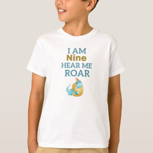 I'm Nine Hear Me Roar Birthday kids T-Rex Birthday T-Shirt