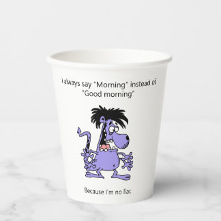 I'm no Liar Paper Cups