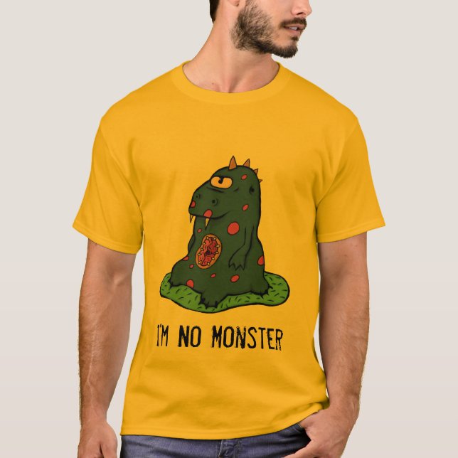 I'm No Monster 19 text version T-Shirt (Front)