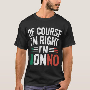 I'M Nonno Italian Grandpa Nonno Grandfather  T-Shirt