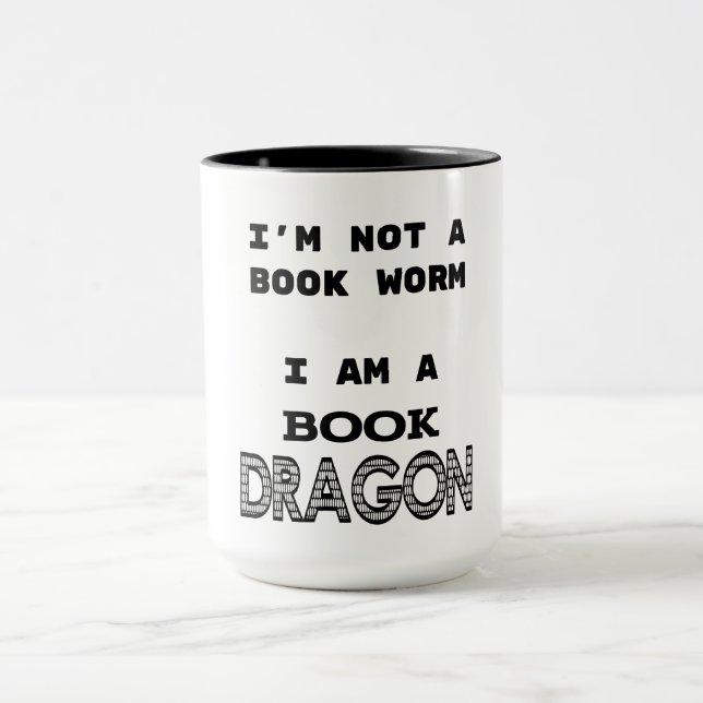 I'm not a book worm I Am a Book Dragon Mug (Center)