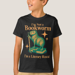 I'm not a bookworm i'm a literary rascal capybara  T-Shirt