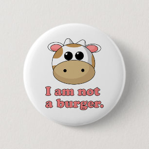 I'm Not a Burger 6 Cm Round Badge