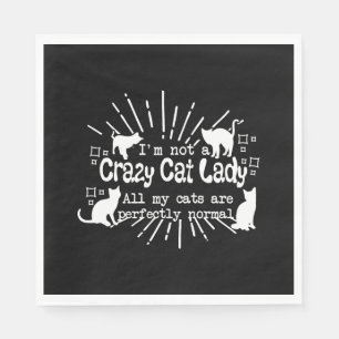 Im not a Crazy Cat Lady Napkin