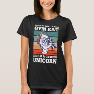 I'm Not A Gym Rat I'm A Gym Unicorn Lustiger Spruc T-Shirt