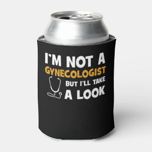 I'm Not A Gynaecologist But I'll Take A Look Can Cooler