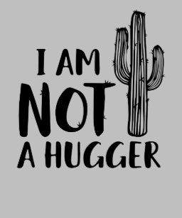 Cactus Hugger T Shirts Shirt Designs Zazzle Uk