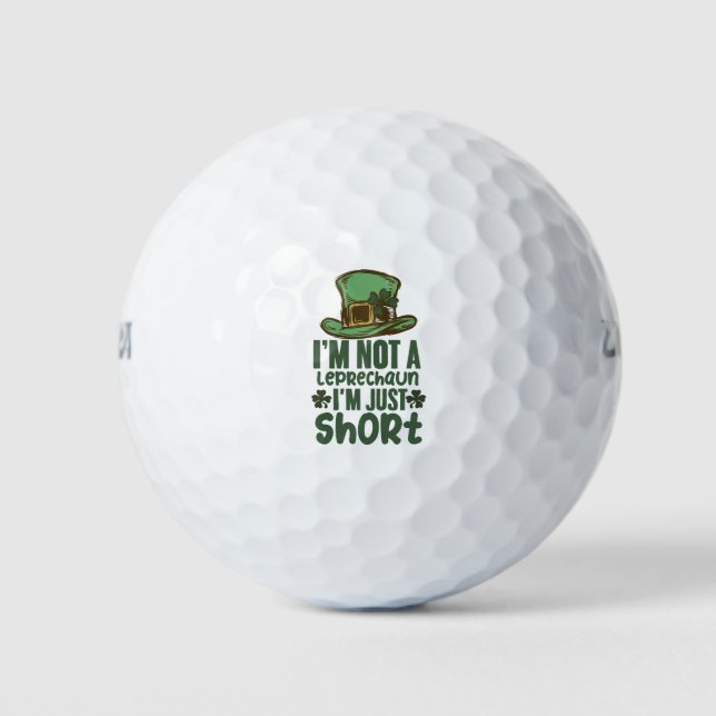 I'm Not a Leprechaun Im Just Short St Patricks Day Golf Balls (Front)