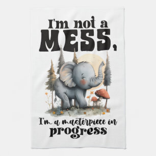 I'm not a Mess Tea Towel