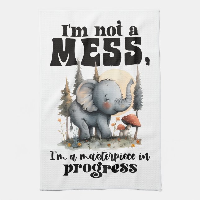 I'm not a Mess Tea Towel (Vertical)