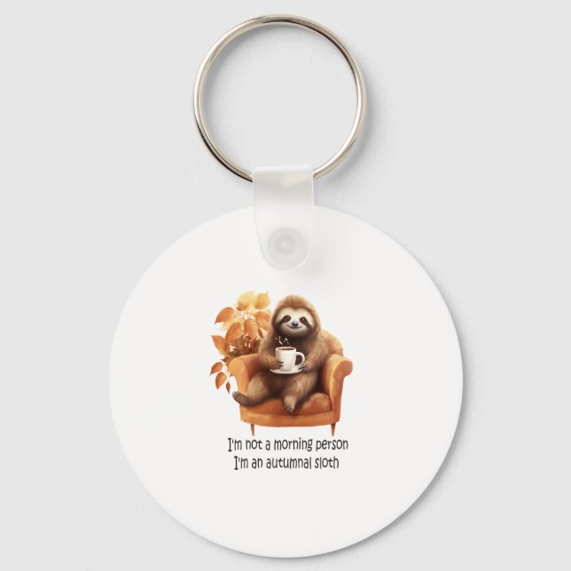 I'm Not a Morning Person Autumnal Sloth Key Ring (Front)