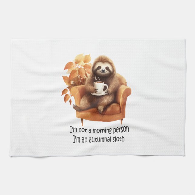 I'm Not a Morning Person Autumnal Sloth Tea Towel (Horizontal)