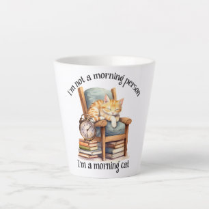 I'm Not A Morning Person Latte Mug