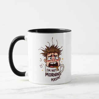 "Im not a morning person" (man) Mug