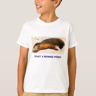I'm not a morning person T-Shirt
