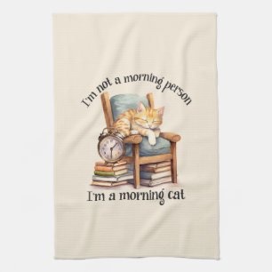 I'm Not A Morning Person Tea Towel