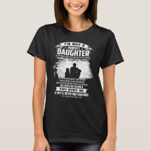 Im Not A Perfect Daughter But My Crazy Mum Loves M T-Shirt