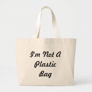 I'm Not A Plastic Bag