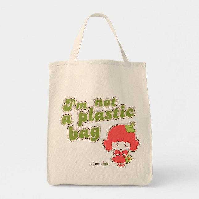 I'm Not A Plastic Bag Campaign Organic version (Front)