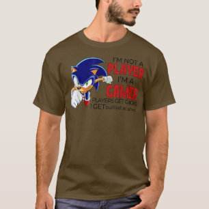 I'm Not a Player I'm a Gamer T-Shirt