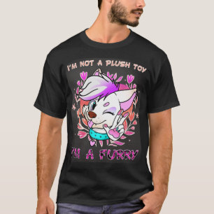 Im not a plush toy Im a I Furries Fandom 1 T-Shirt
