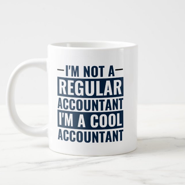 I'm Not A Regular Accountant, I'm Cool Accountant  Large Coffee Mug (Left)