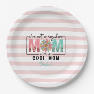 I'm not a regular Mum Pink Stripes  Paper Plate