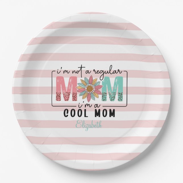 I'm not a regular Mum Pink Stripes  Paper Plate (Front)