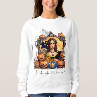 I'm not a regular witch, I'm a cool witch Sweatshirt
