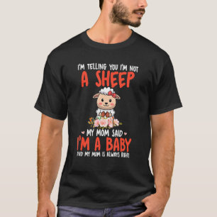 I'm Not A Sheep Mum Said I'm A Baby Cute Sheep Bow T-Shirt