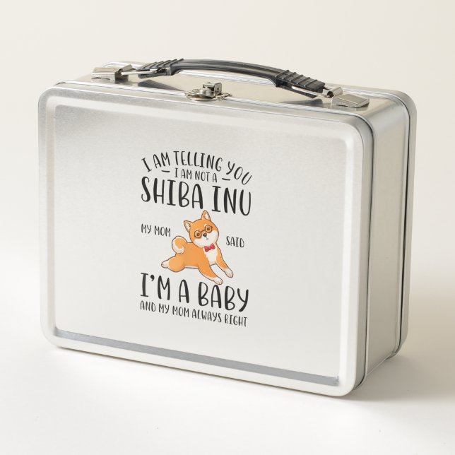 I'm Not a Shiba Inu My Mum Said I'm A Baby  Metal Lunch Box (Front)