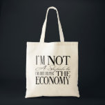 I'm not a shopaholic i'm helping the economy - bag<br><div class="desc">Shopping tote bag</div>