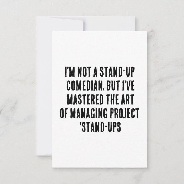 I'm not a stand-up comedian, but I've mastered the Thank You Card (Front)