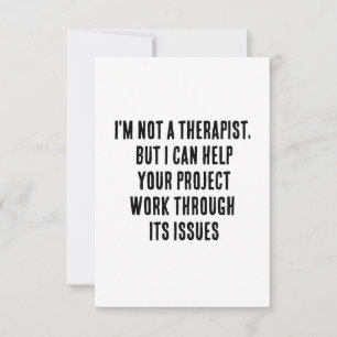 I'm not a therapist, but I can help your project  Thank You Card