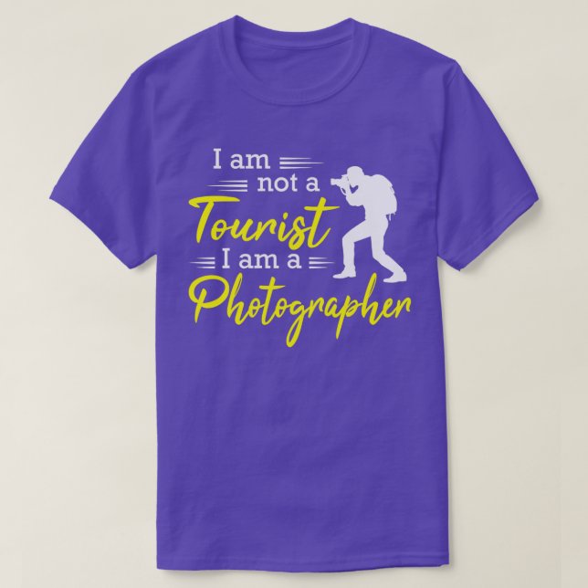 Im Not A Tourist Im A Photographer  (4)  T-Shirt (Design Front)
