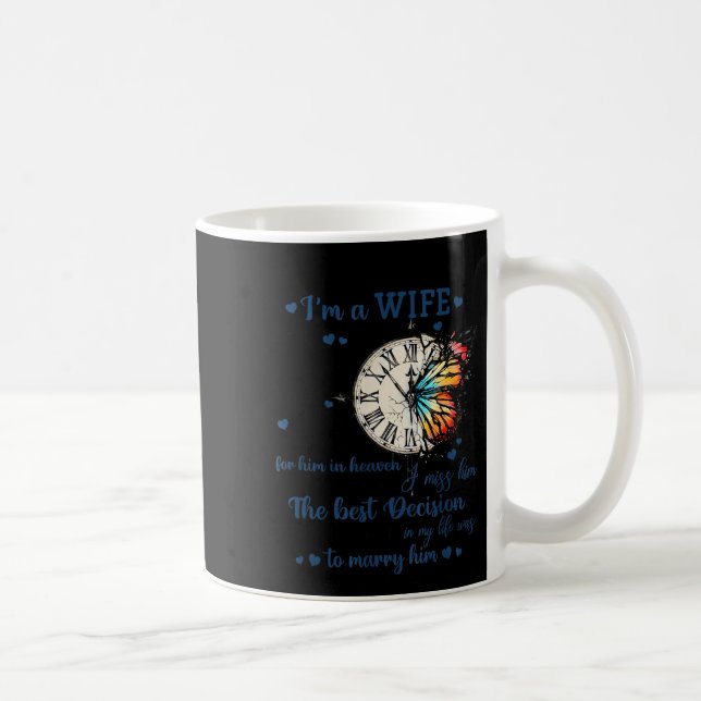 I'm Not A Widow I'm A Wife To A Husband With Wings Coffee Mug (Right)