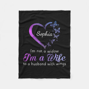 I'm Not A Widow I'm A Wife To A Husband With Wings Fleece Blanket