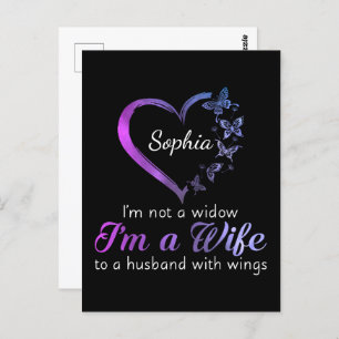 I'm Not A Widow I'm A Wife To A Husband With Wings Postcard
