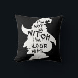I'm Not A Witch I'm Your Wife Funny Halloween Cushion<br><div class="desc">I'm Not A Witch I'm Your Wife Funny Halloween
halloween, 2021, gift, ideas, scary, pumpkin, birthday, skeleton, spooky, horror, zombie, black, ghost, trick or treat, witch, skull, humour, vintage, retro, gifts</div>
