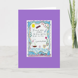I'm Not Afraid of Storms ... Card
