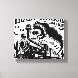 I'm Not Always a Train Wreck Halloween Canvas Print