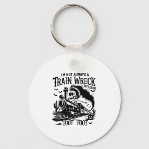 I'm Not Always a Train Wreck Halloween Key Ring