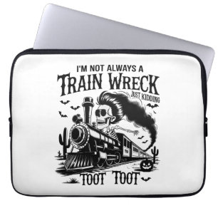 I'm Not Always a Train Wreck Halloween Laptop Sleeve