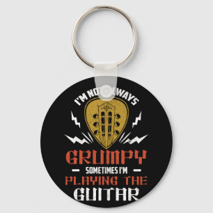 Im Not Always Grumpy Sometimes Playing The Guitar Key Ring