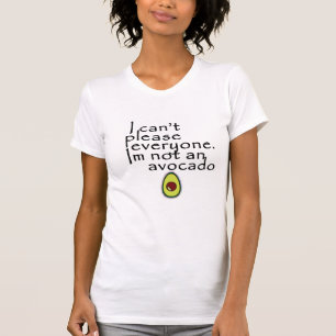 I'm Not An Avocado (front print) T-Shirt